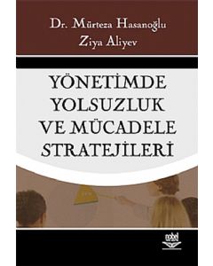 Yönetimde Yolsuzluk ve Mücadele Stratejileri