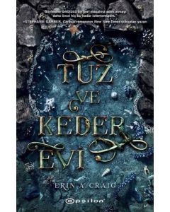 Tuz ve Keder Evi (Ciltli)