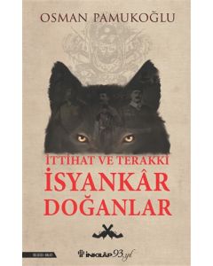 İttihat ve Terakki İsyankar Doğanlar
