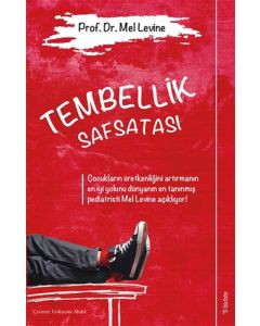 Tembellik Safsatası