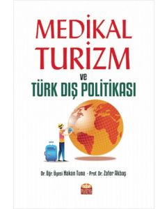 Medikal Turizm ve Türk Dış Politikası