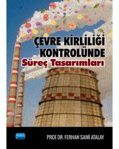 Çevre Kirliliği Kontrolünde Süreç Tasarımları