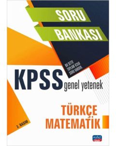 KPSS Genel Yetenek - Türkçe - Matematik Soru Bankası