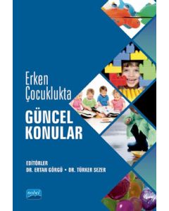 Erken Çocuklukta Güncel Konular