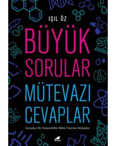 Büyük Sorular Mütevazı Cevaplar