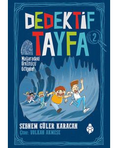 Dedektif Tayfa 2 - Mağaradaki Ürkütücü Gölgeler