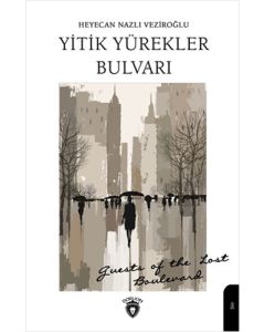 Yitik Yürekler Bulvarı