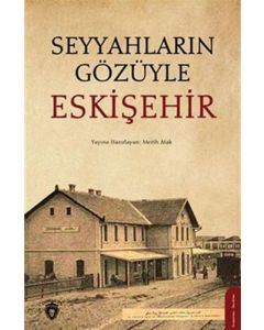 Seyyahların Gözüyle Eskişehir