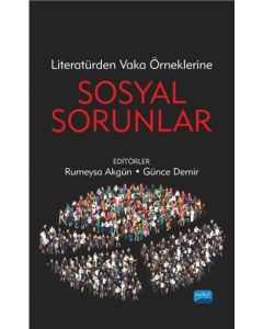 Literatürden Vaka Örneklerine Sosyal Sorunlar