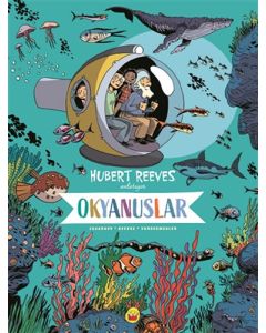 Okyanuslar: Hubert Reeves Anlatıyor