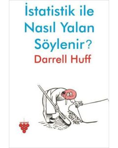 İstatistik ile Nasıl Yalan Söylenir?