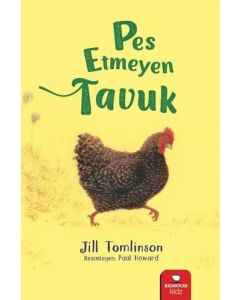 Pes Etmeyen Tavuk