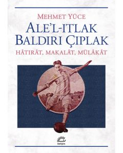 Ale'l-ıtlak Baldırı Çıplak