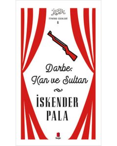Darbe: Kan ve Sultan