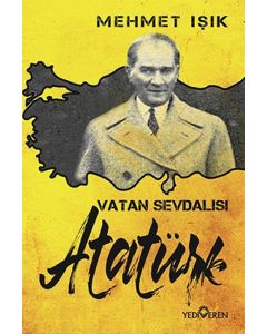 Vatan Sevdalısı Atatürk