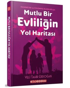 Mutlu Bir Evliliğin Yol Haritası