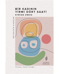 Bir Kadının Yirmi Dört Saati