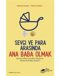 Sevgi ve Para Arasında Ana Baba Olmak