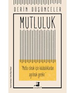 Derin Düşünceler - Mutluluk 