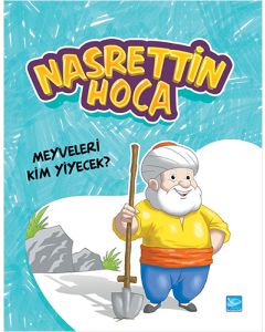 Nasrettin Hoca - Meyveleri Kim Yiyecek?