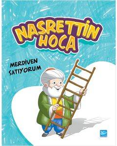 Nasrettin Hoca - Merdiven Satıyorum