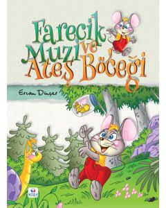 Farecik Muzi ve Ateş Böceği