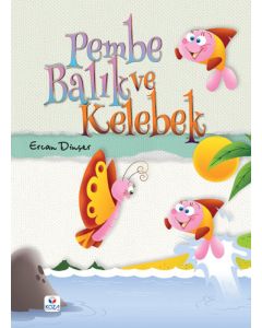 Pembe Balık ve Kelebek