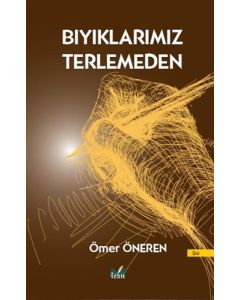 Bıyıklarımız Terlemeden