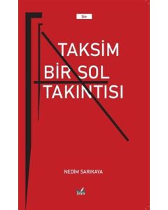Taksim Bir Sol Takıntısı