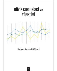 Döviz Kuru Riski ve Yönetimi