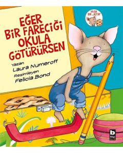 Eğer Bir Fareciği Okulu Götürürsen