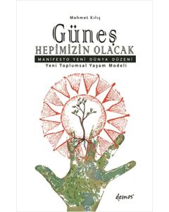 Güneş Hepimizin Olacak