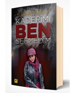 Kaderimi Ben Seçmedim