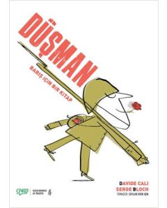 Düşman: Barış İçin Bir Kitap (Ciltli)