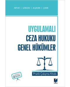 Uygulamalı Ceza Hukuku Genel Hükümler