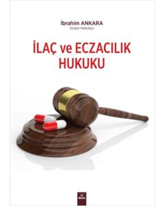 İlaç ve Eczacılık Hukuku