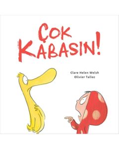 Çok Kabasın! (Ciltli)