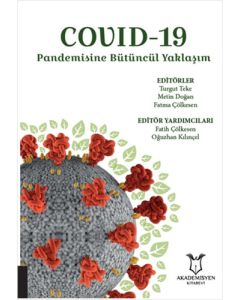 Covid-19 Pandemisine Bütüncül Yaklaşım