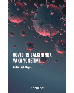 COVID-19 Salgınında Vaka Yönetimi
