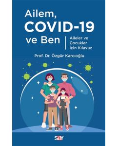 Ailem Covid-19 ve Ben