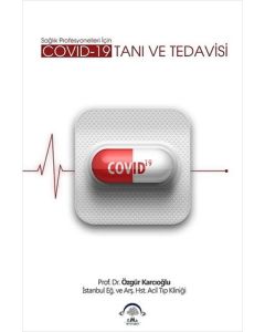 Covid-19 Tanı ve Tedavisi