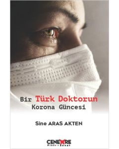 Bir Türk Doktorun Korona Güncesi