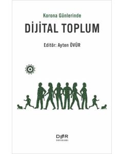 Korona Günlerinde Dijital Toplum