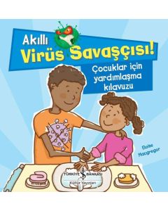 Akıllı Virüs Savaşçısı! - Çocuklar İçin Yardımlaşma Kılavuzu