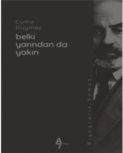 Belki Yarından da Yakın