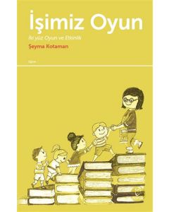 İşimiz Oyun