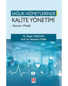 Sağlık Hizmetlerinde Kalite Yönetimi