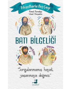 Filozoflarla Beş Çayı - Batı Bilgeliği