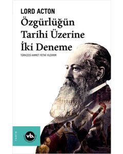 Özgürlüğün Tarihi Üzerine İki Deneme