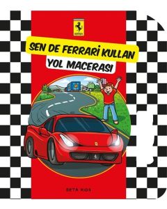 Sen de Ferrari Kullan - Yol Macerası